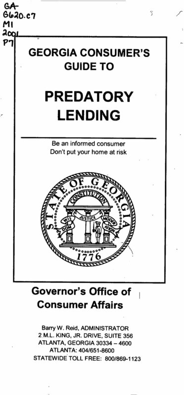 Georgia consumer's guide to predatory lending : be an informed consumer, don't put your home at risk